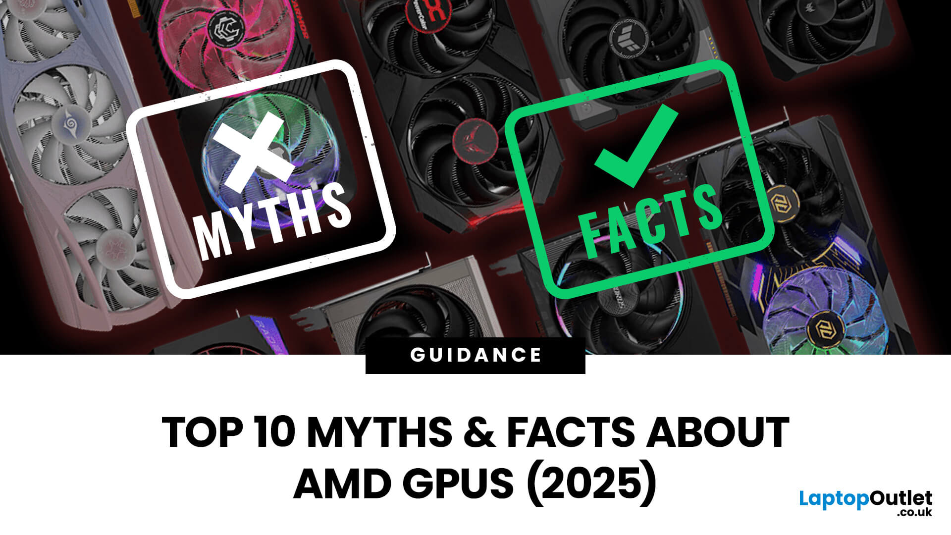 AMD Graphics Cards 2025: Myths Busted and Facts You Should Know
