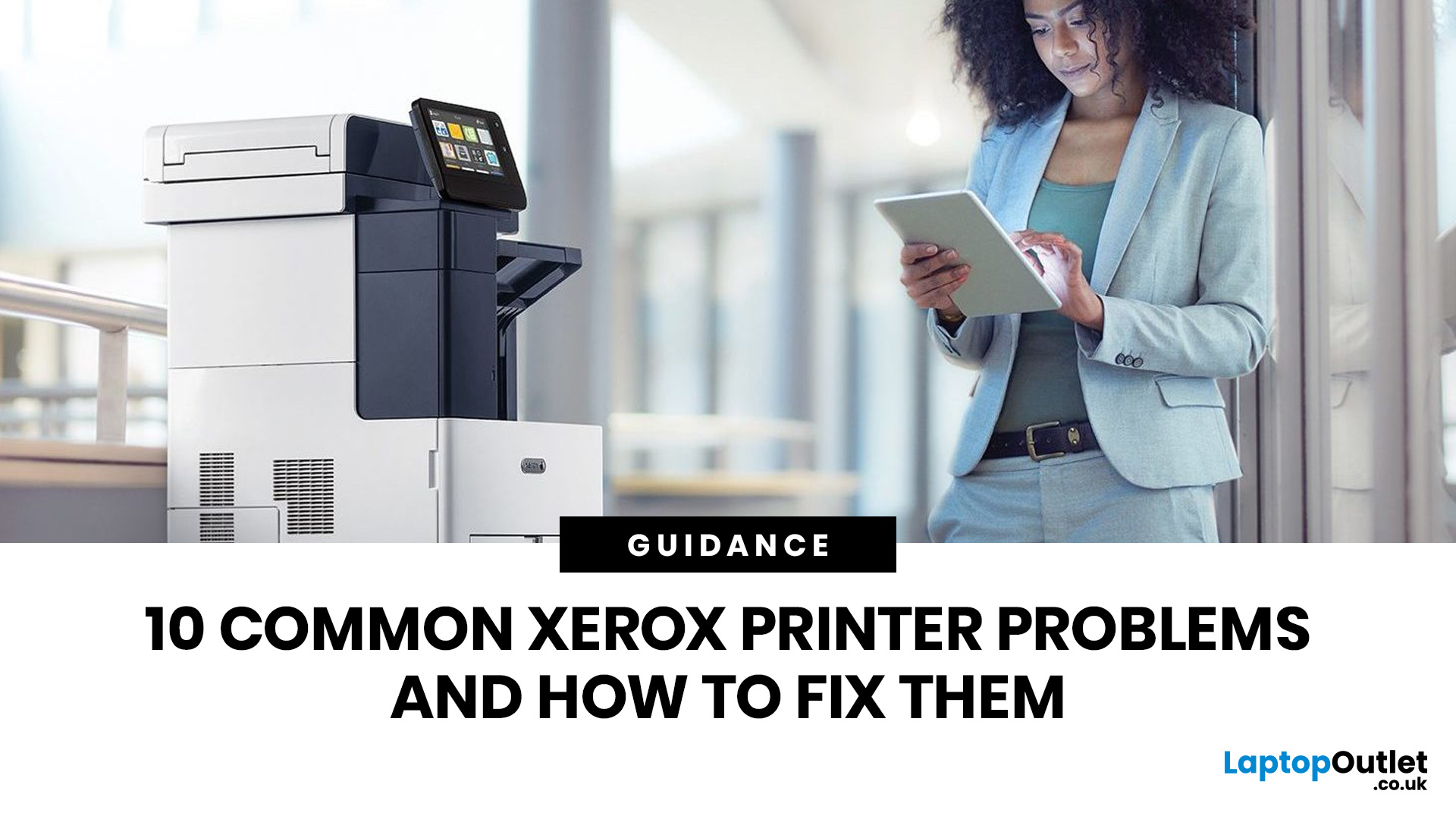 10 Common Xerox Printer Problems and Solutions