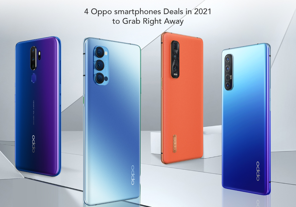4 OPPO smartphones Deals in 2021 to Grab Right Away