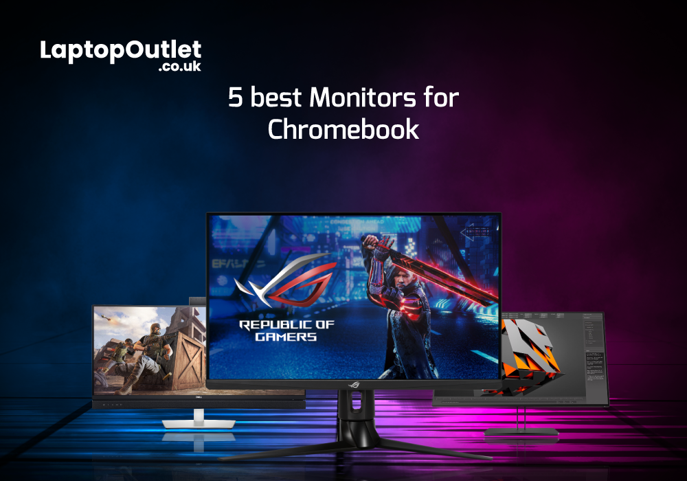 5 best Monitors for Chromebook