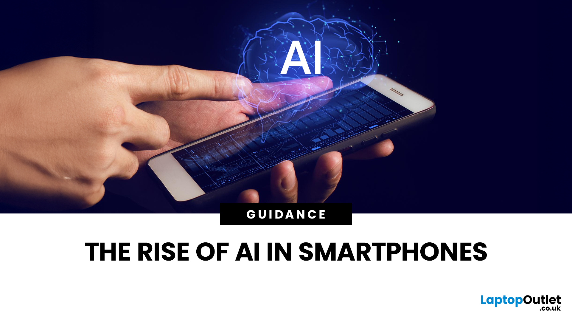 The Rise of AI in Smartphones | How AI Is Changing Mobile Tech