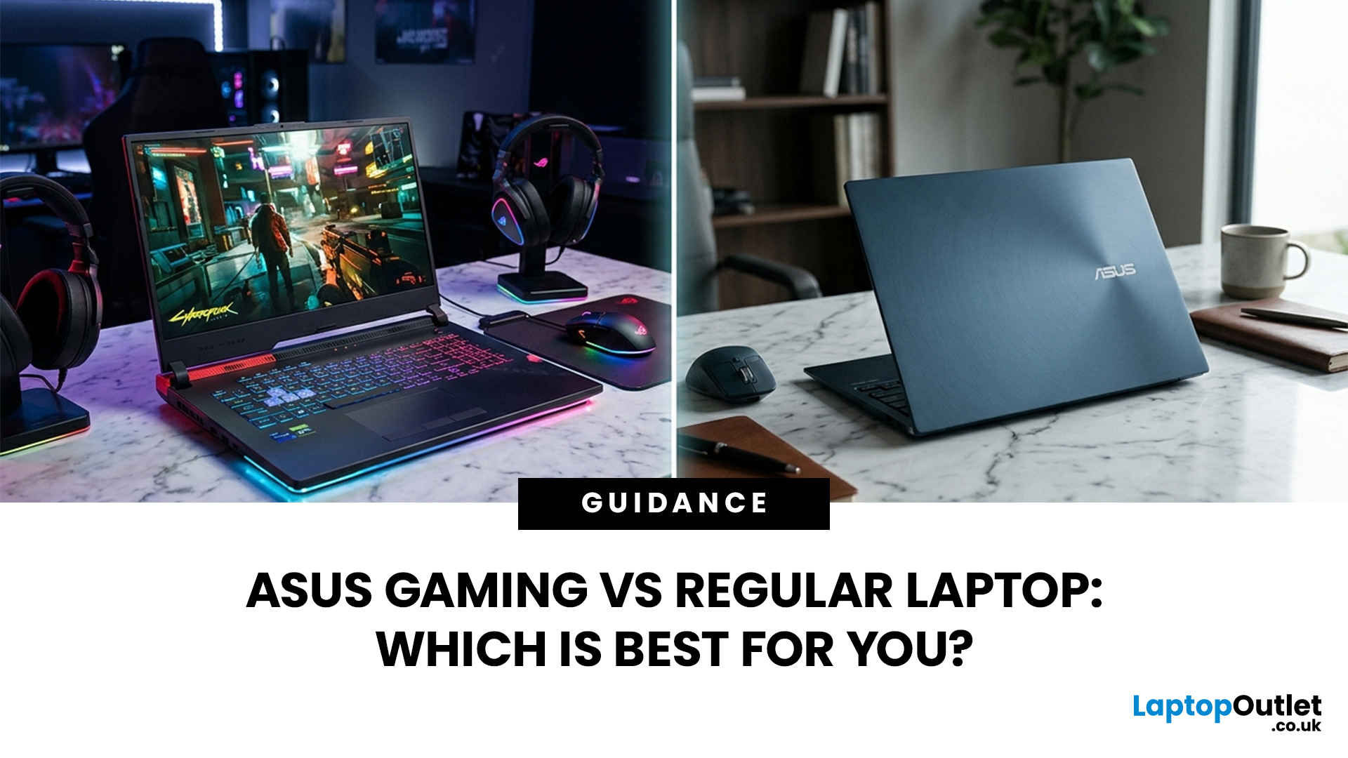 ASUS Gaming vs Regular Laptop: Which to Buy in 2026