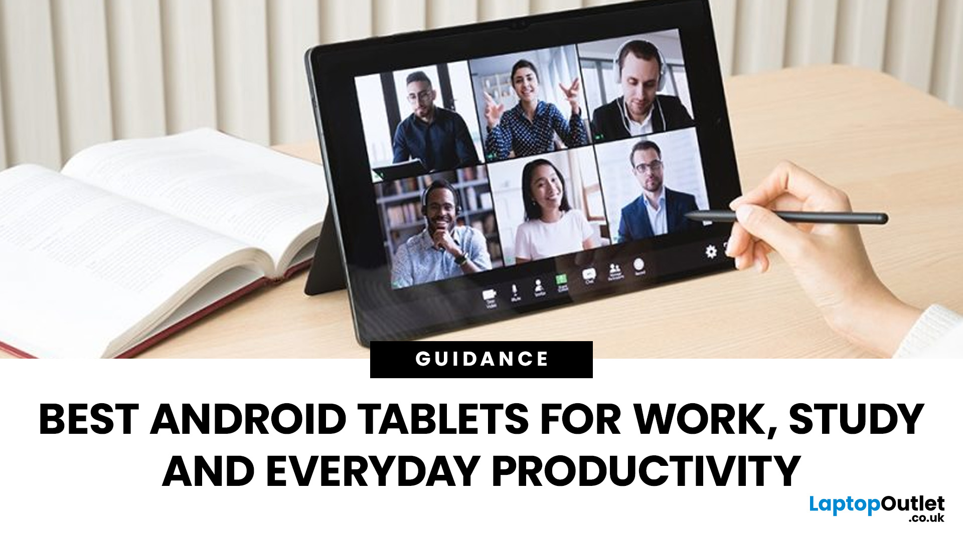 Best Android Tablets for Work, Study and Everyday Productivity