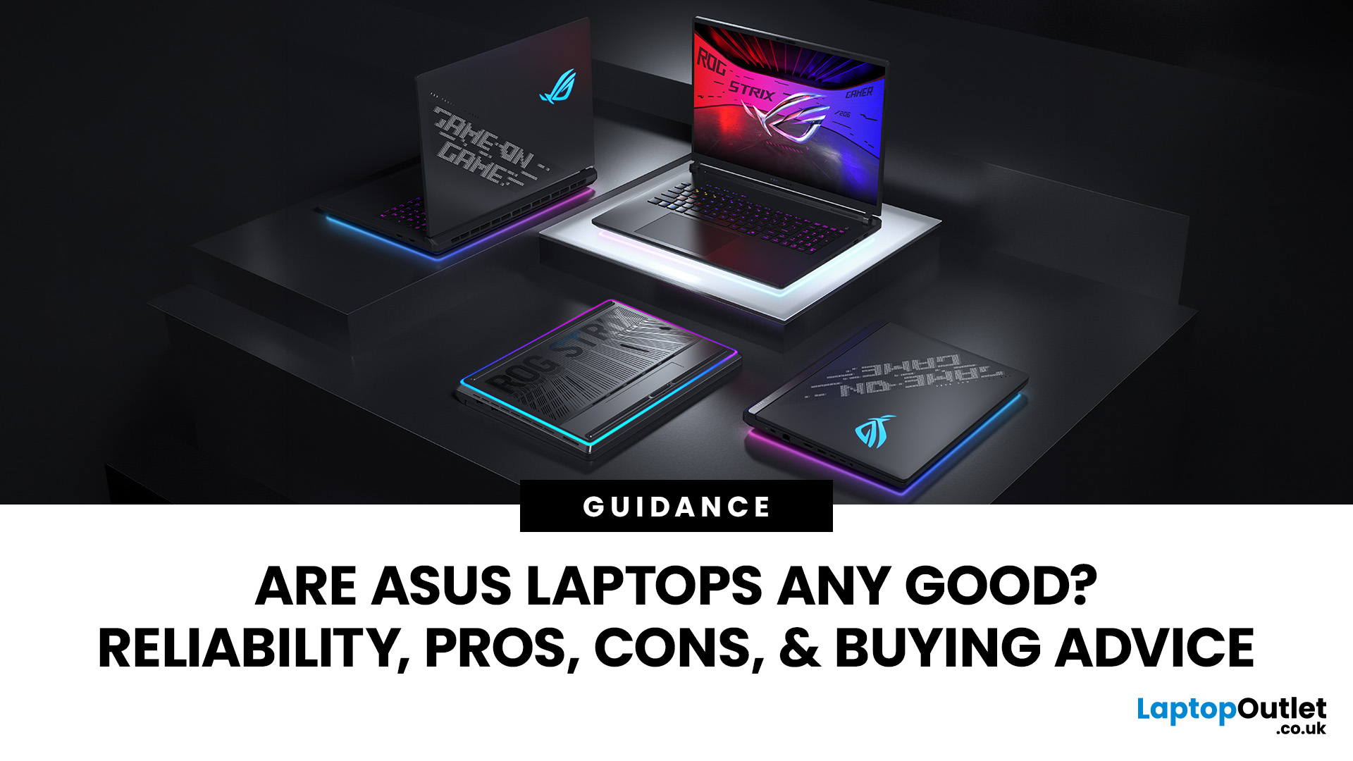 ASUS Laptop Buying Guide: Are They Really Worth It?