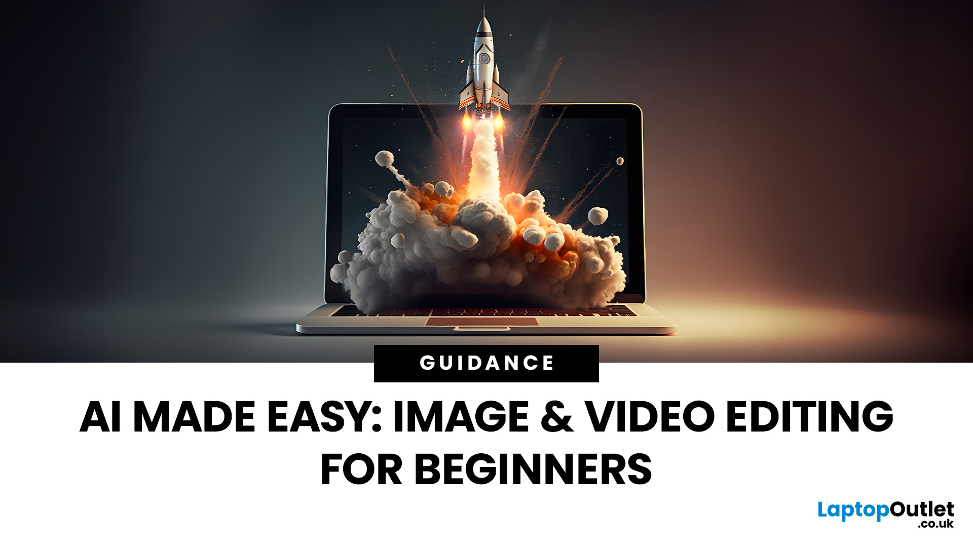 Beginner’s Guide to AI Image & Video Editing on Laptops (2025)