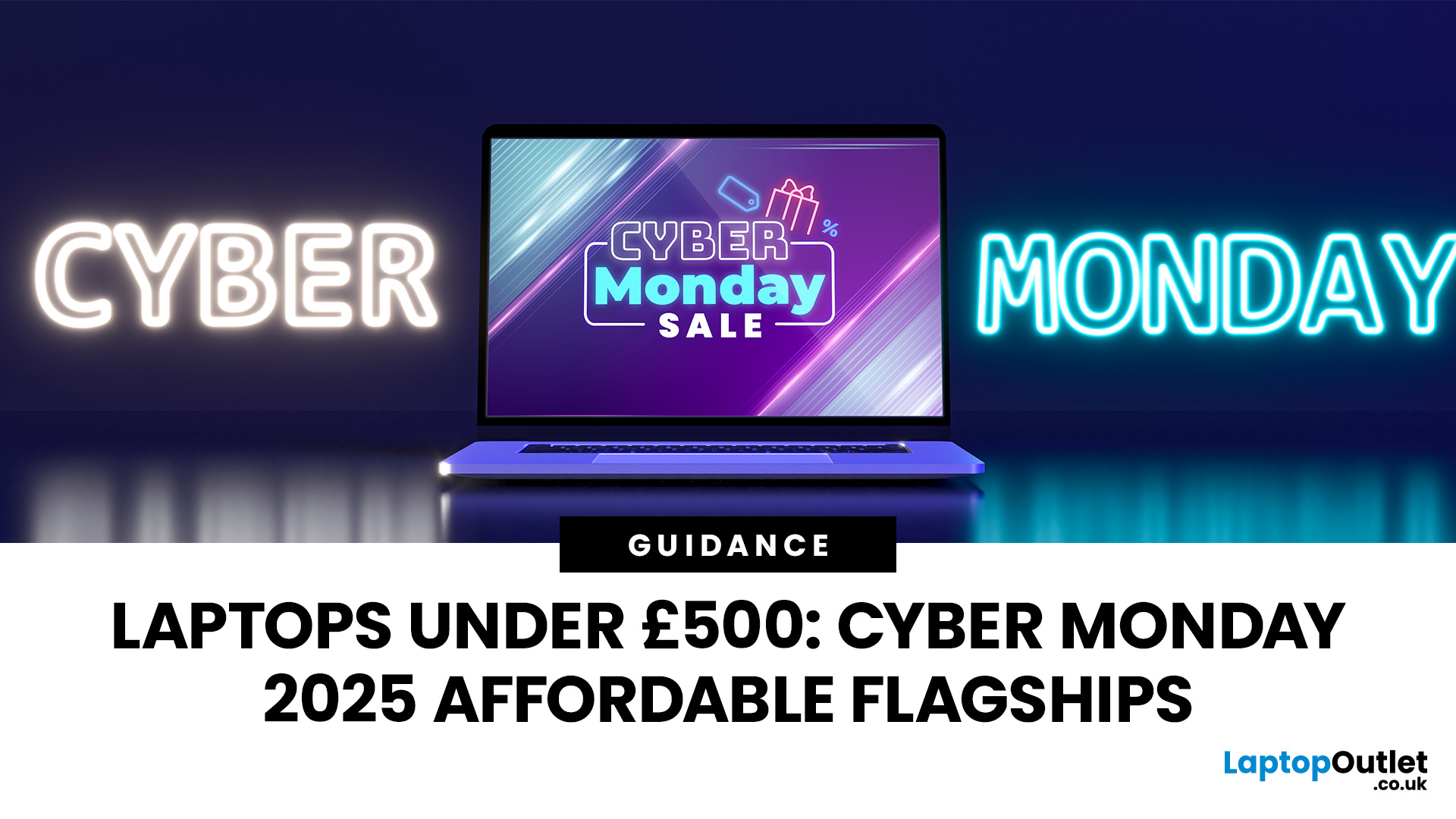 Cyber Monday Laptop Deals Under £500 | Best Budget Picks 2025