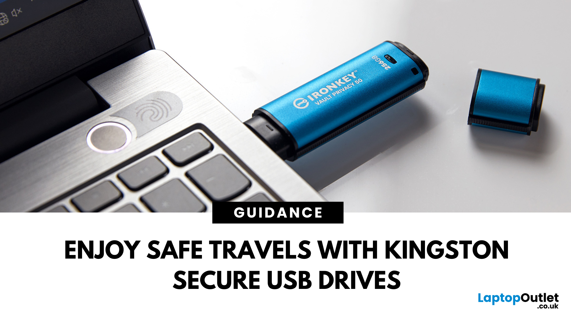 How Kingston’s Secure USB Drives Keep Your Data Safe While Travelling