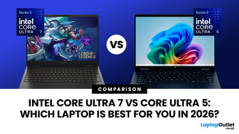 Intel Core Ultra 7 vs Core Ultra 5: Which Laptop Should You Buy?