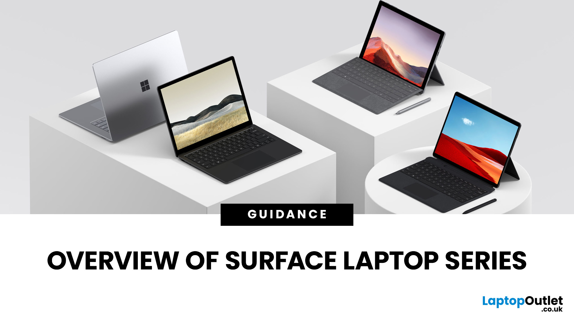 Surface Laptop Series Overview: Laptop, Go, Studio & Pro