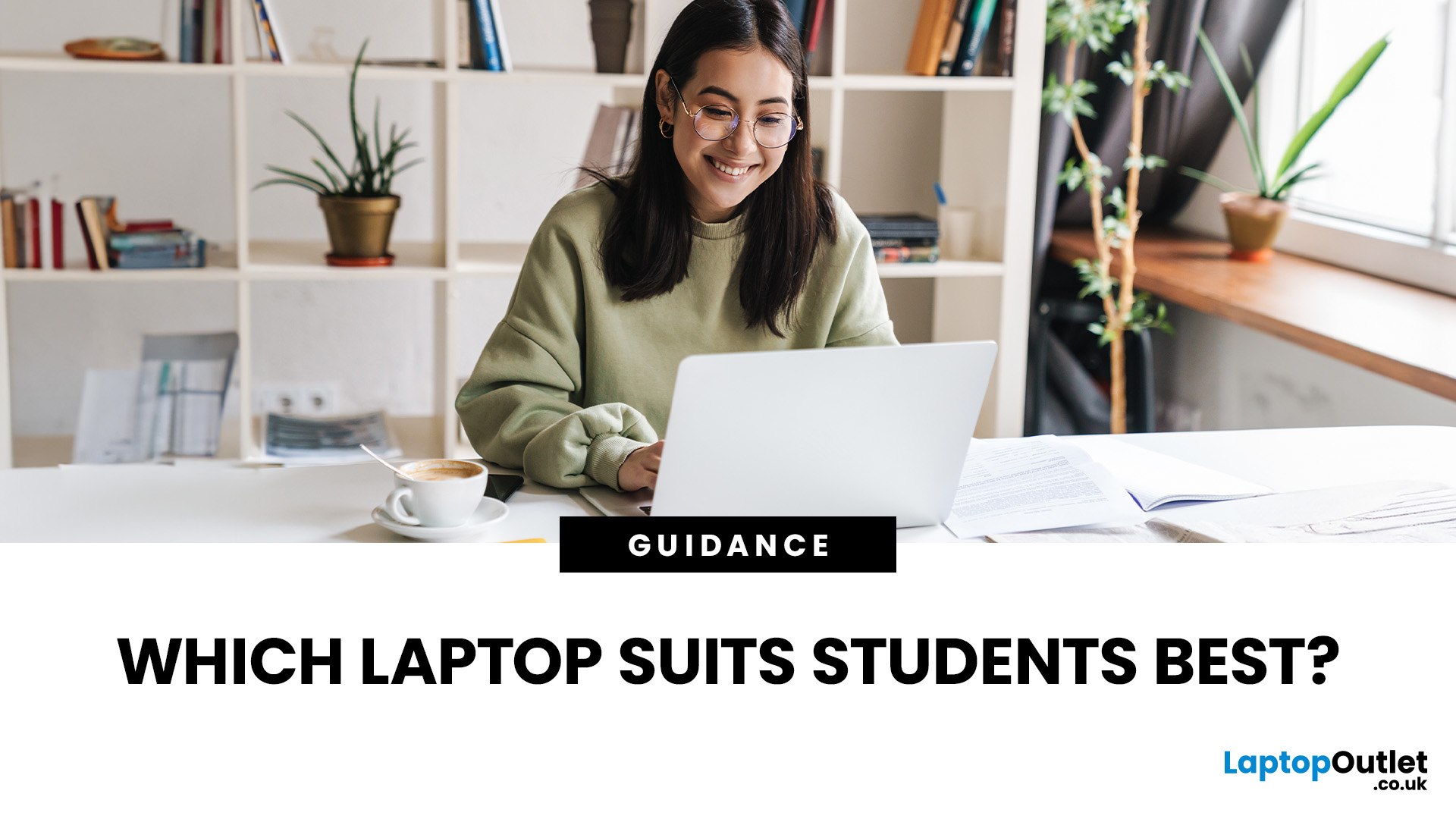Ideal laptops for Students