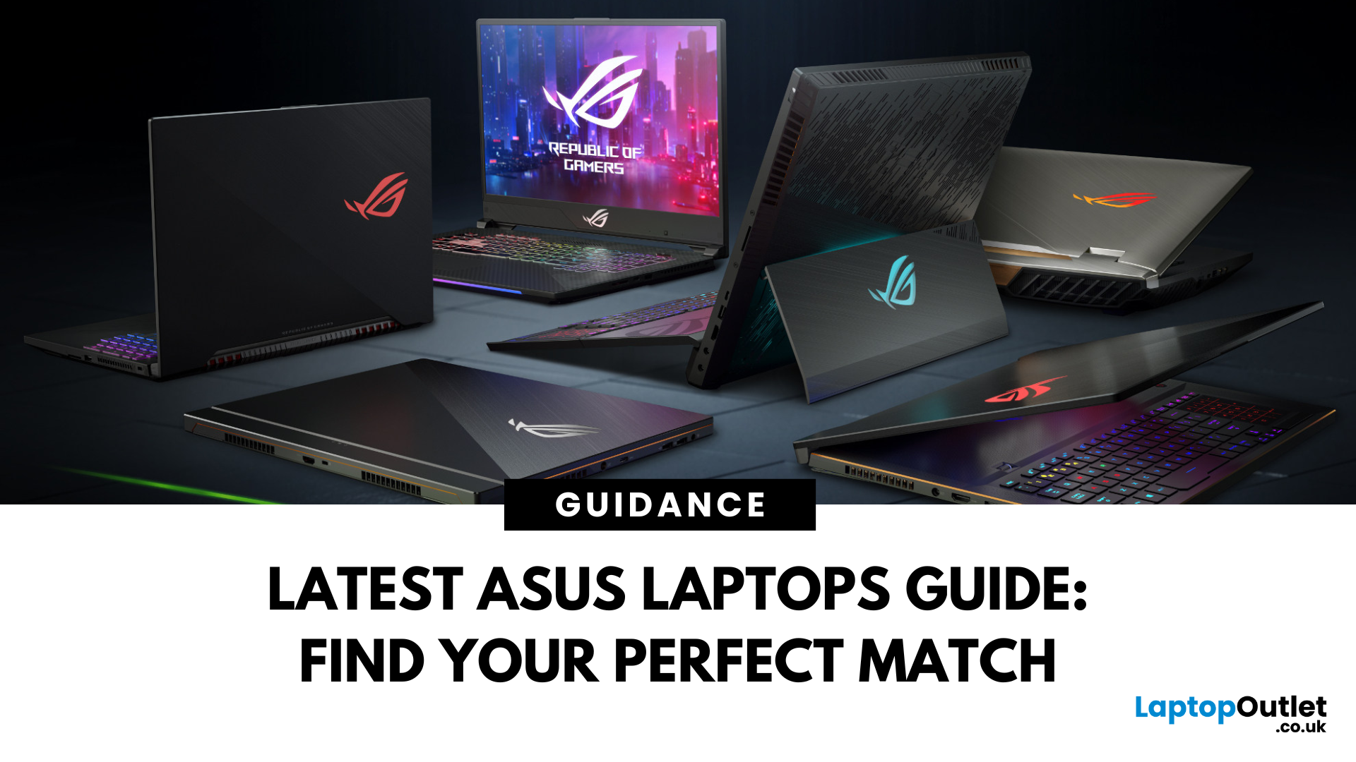 Ultimate Guide to Latest ASUS Laptops 2025