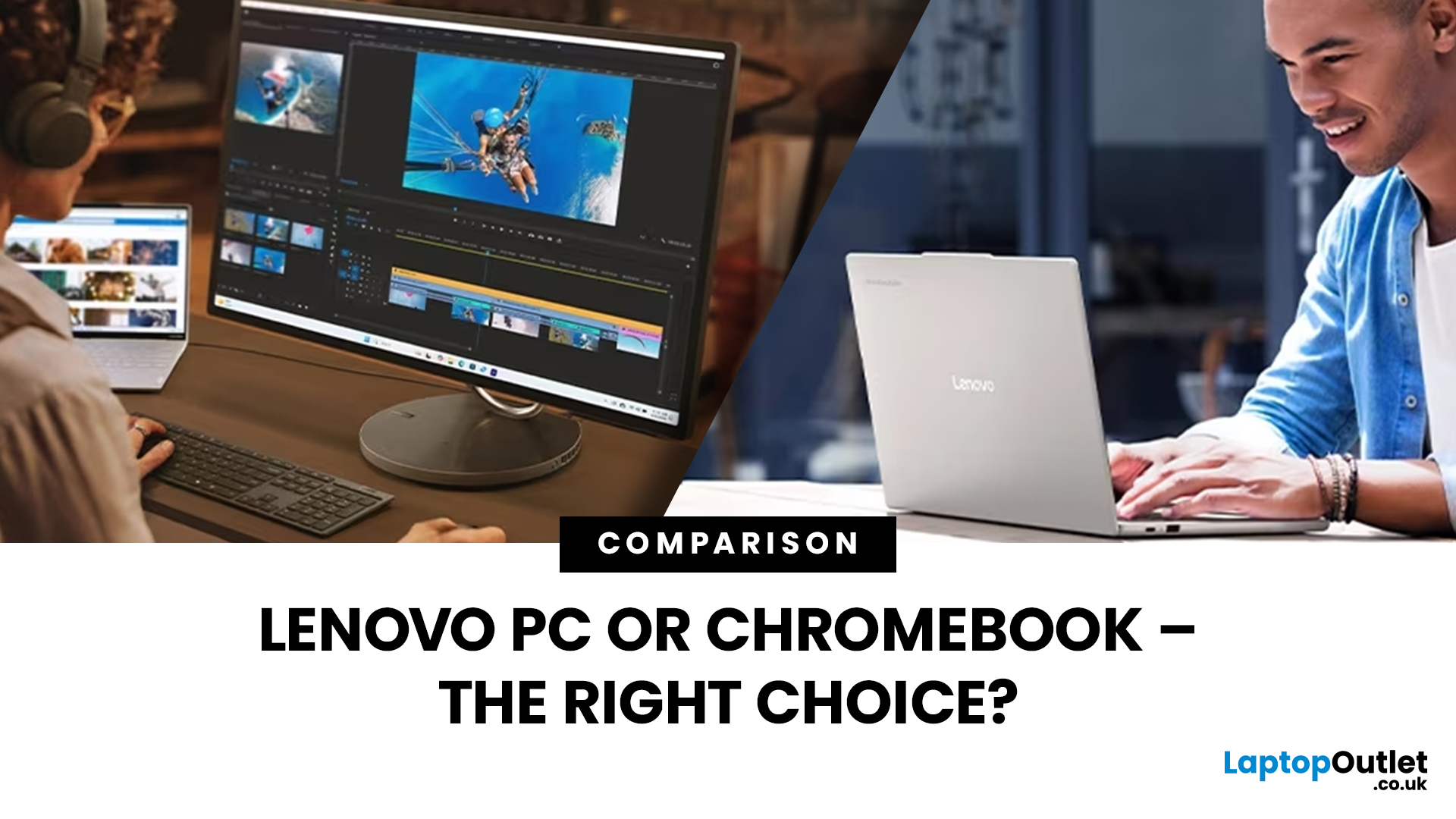Lenovo PCs or Lenovo Chromebook