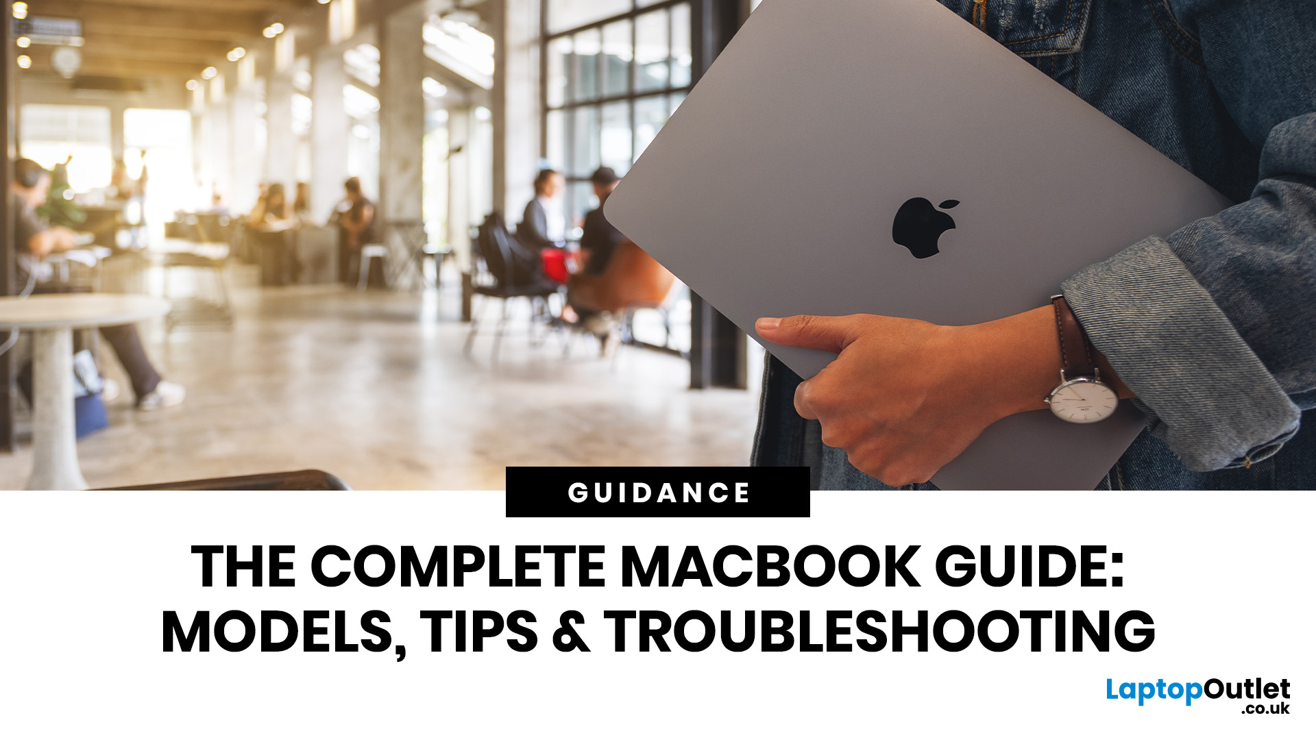Complete MacBook Guide: Models, Tips & Troubleshooting