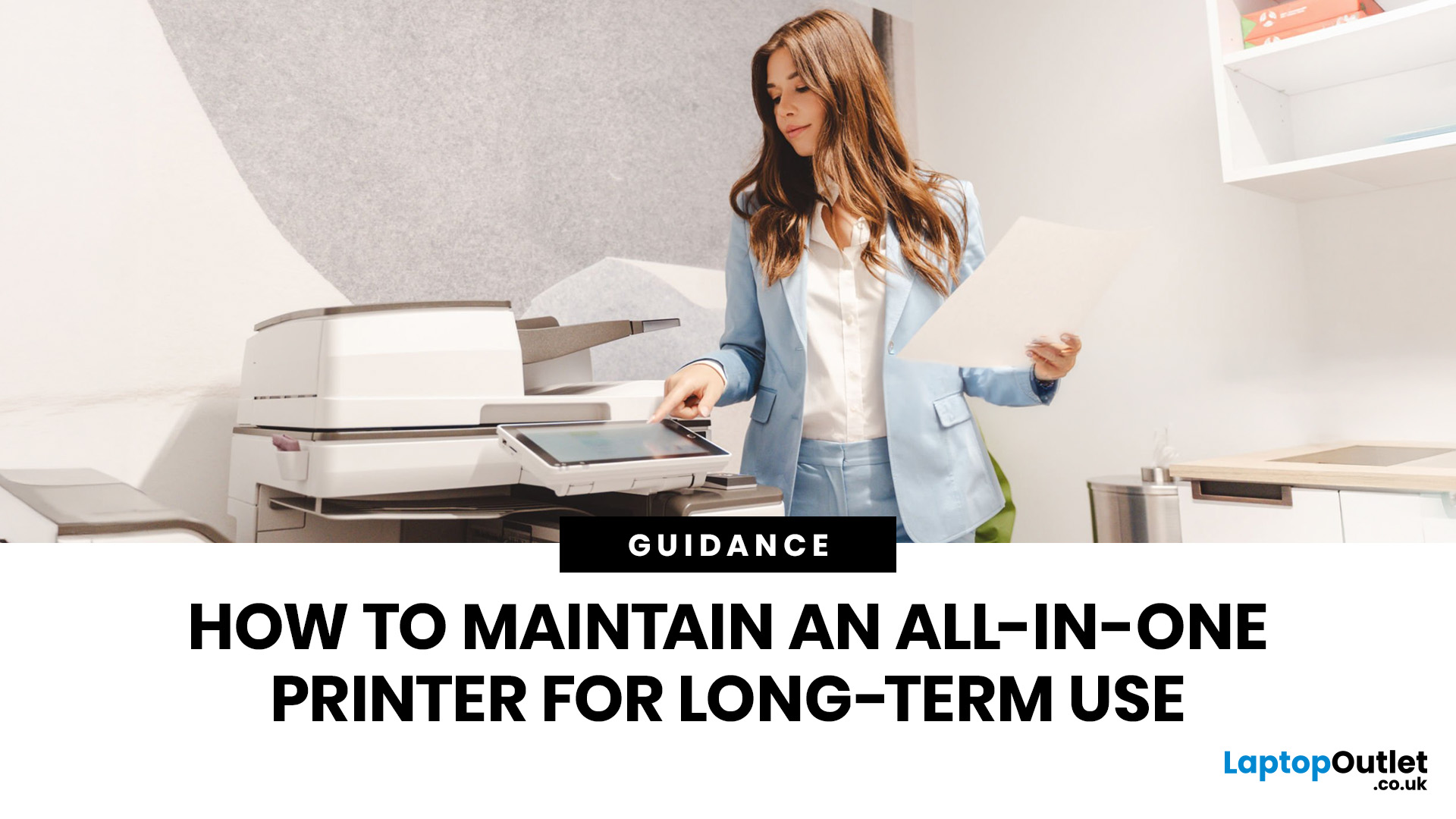 How to Maintain an All-in-One Printer for Long-Term Use