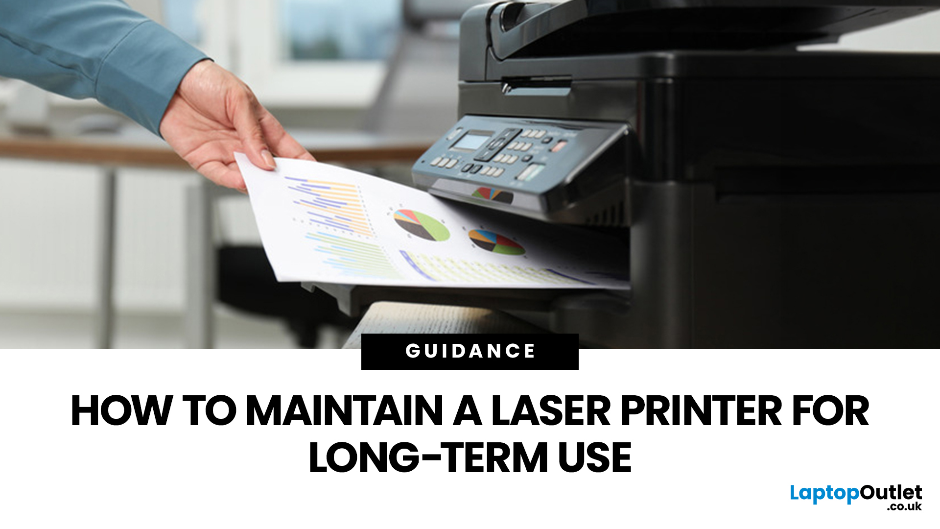 Laser Printer Maintenance Guide: Tips for Long-Term Performance