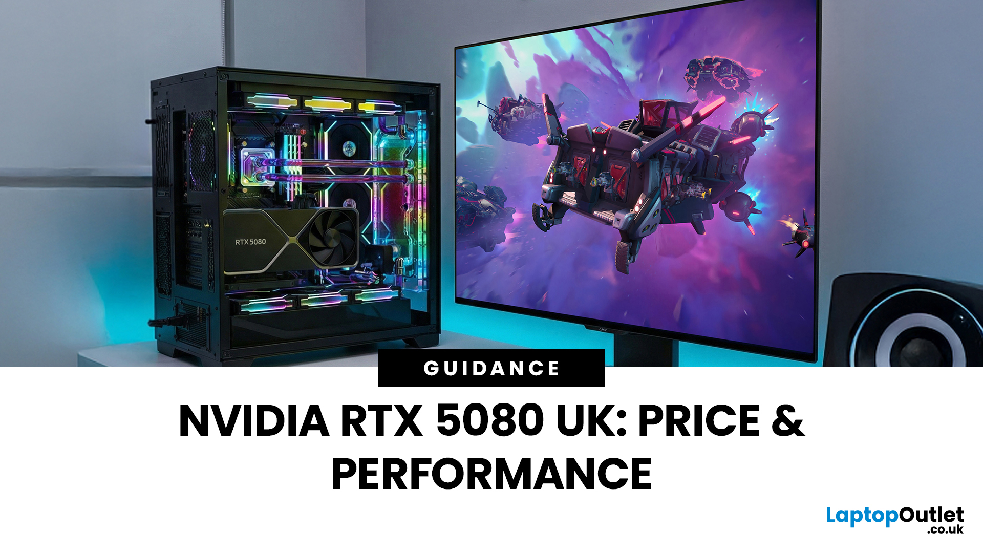 RTX 5080 UK – NVIDIA GeForce RTX 5080 Price & Performance
