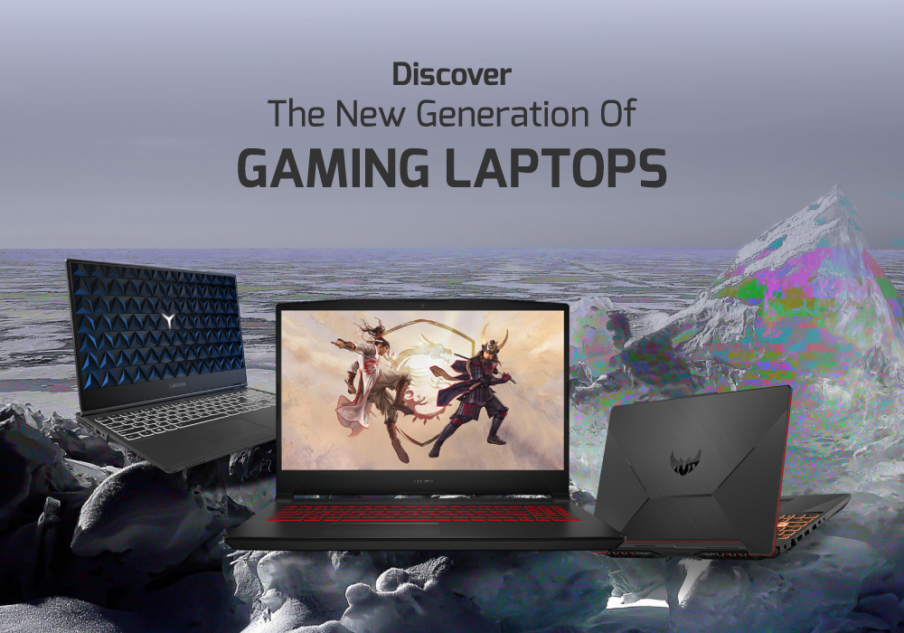 New Generation Gaming Laptops