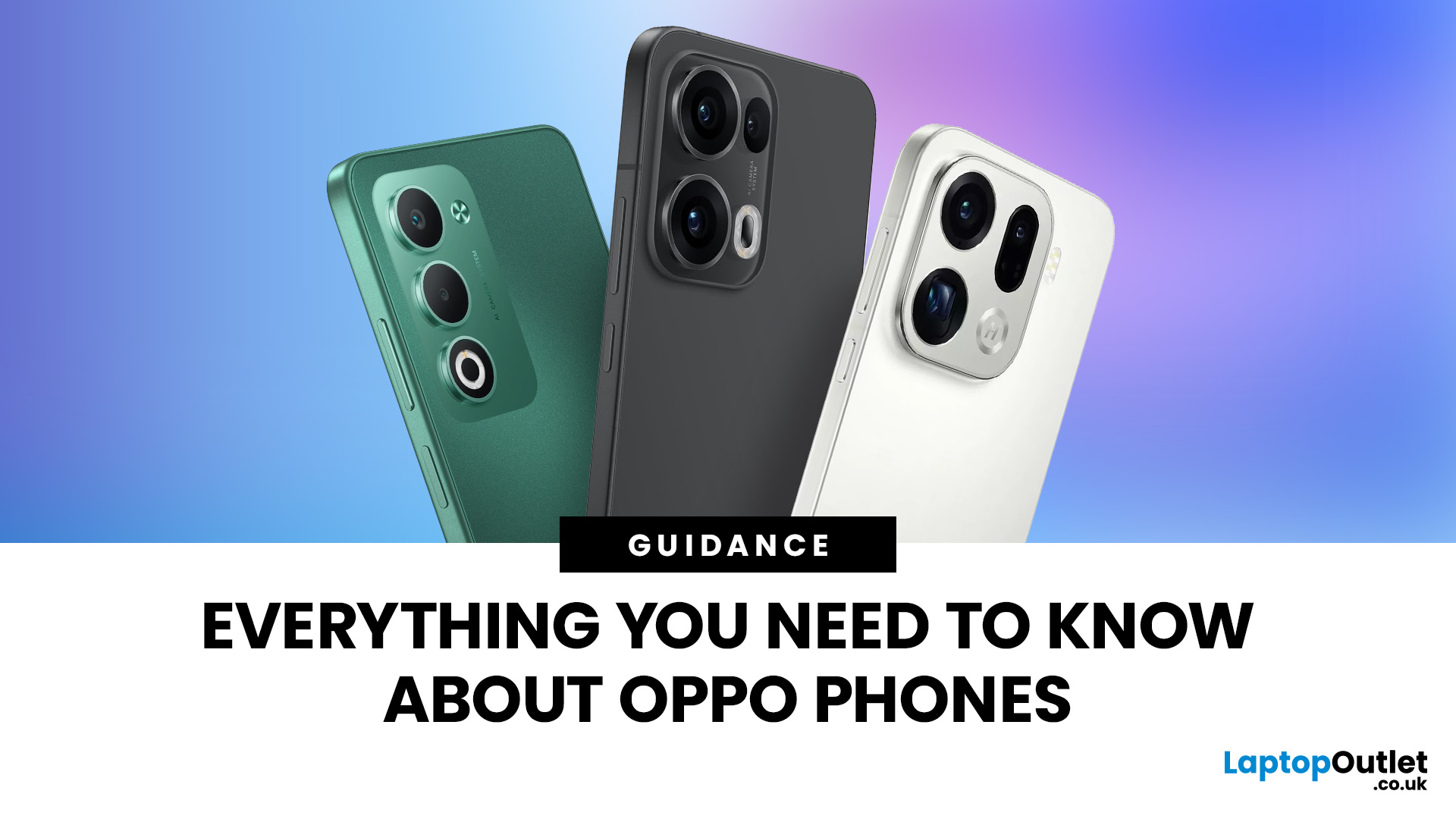 OPPO Mobiles UK – Are OPPO Phones Worth Buying?