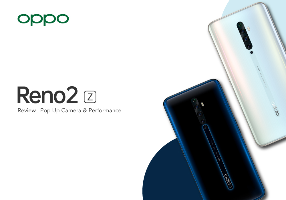 Oppo Reno 2Z Review | Pop Up Camera & Performance
