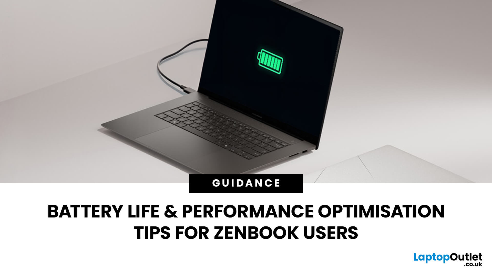 Battery Life & Performance Tips for ASUS ZenBook Users