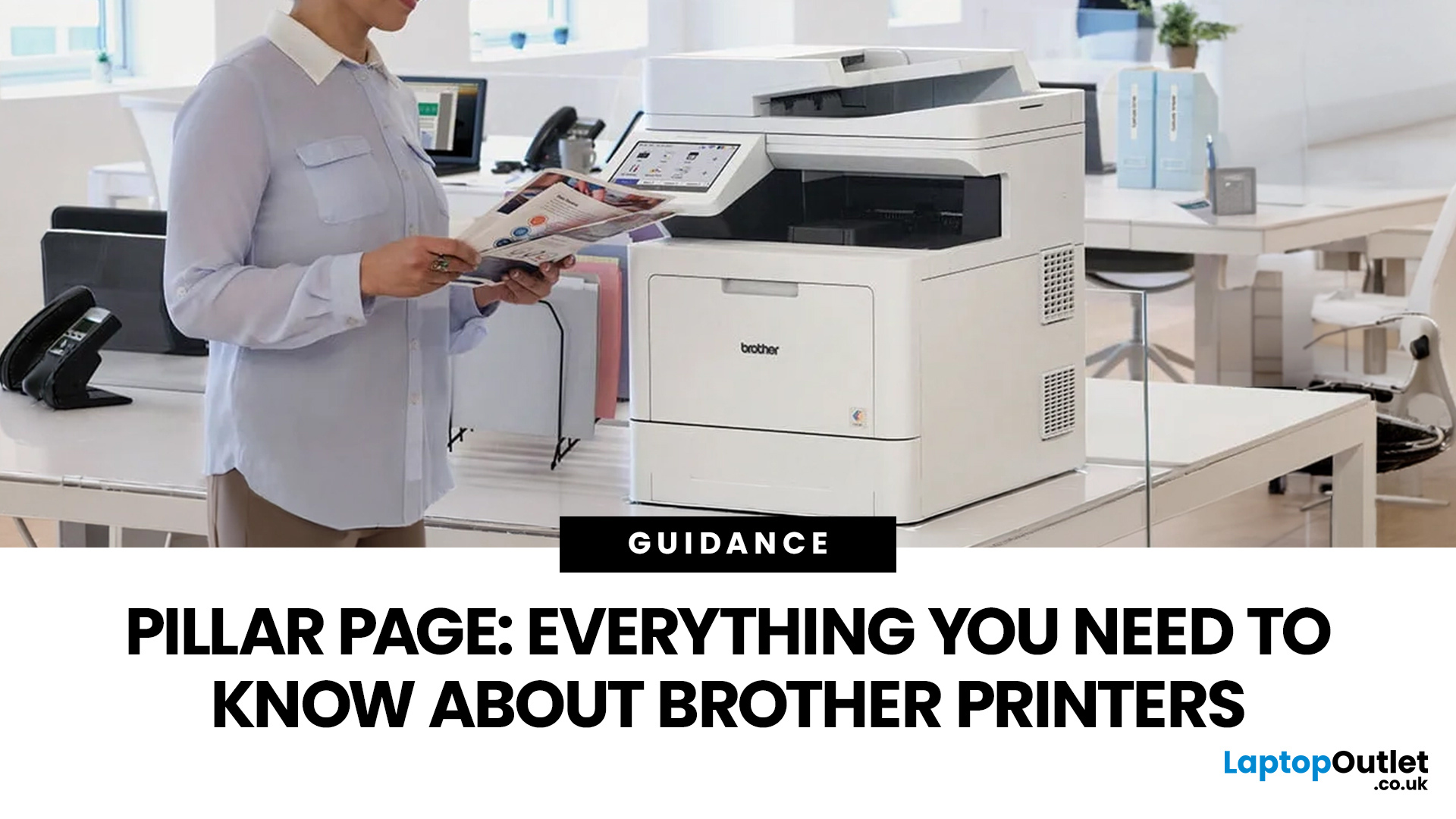 Everything You Need To Know About Brother Printers