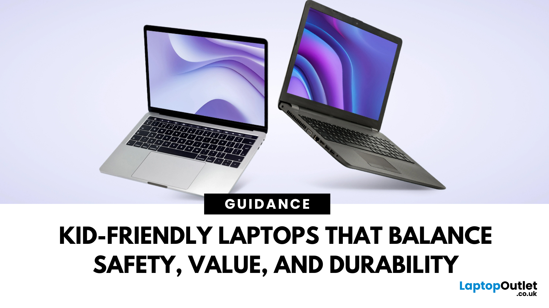 Refurbished Laptops for Kids: Safe, Affordable, and Durable Options
