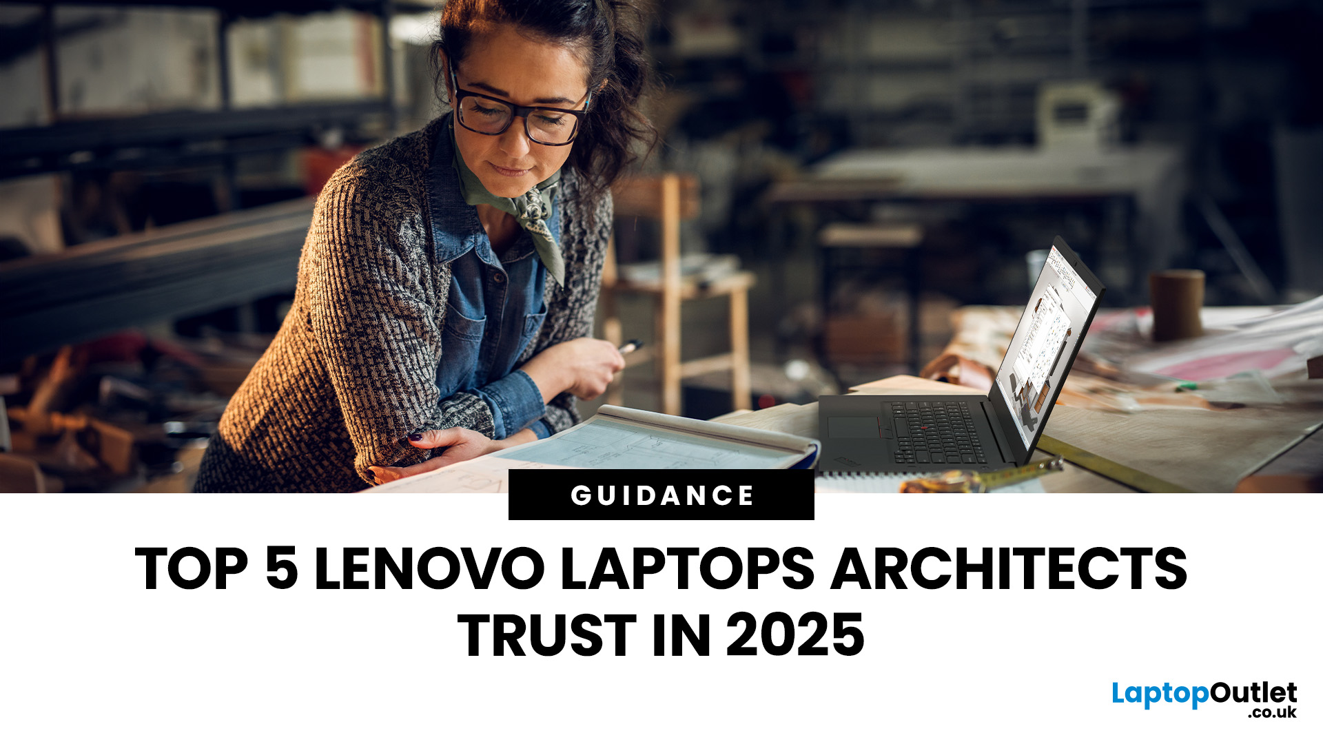 Best Lenovo Laptops for Architects 2025 | Top Picks Guide