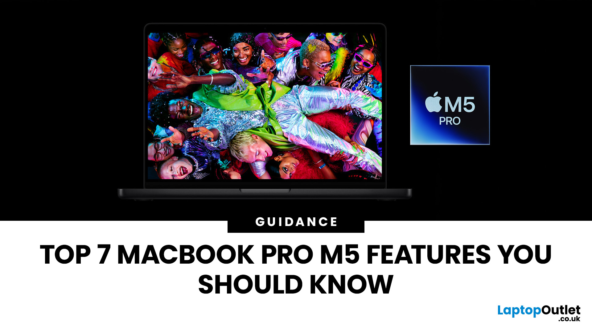 Top 7 MacBook Pro M5 Features You Should Know