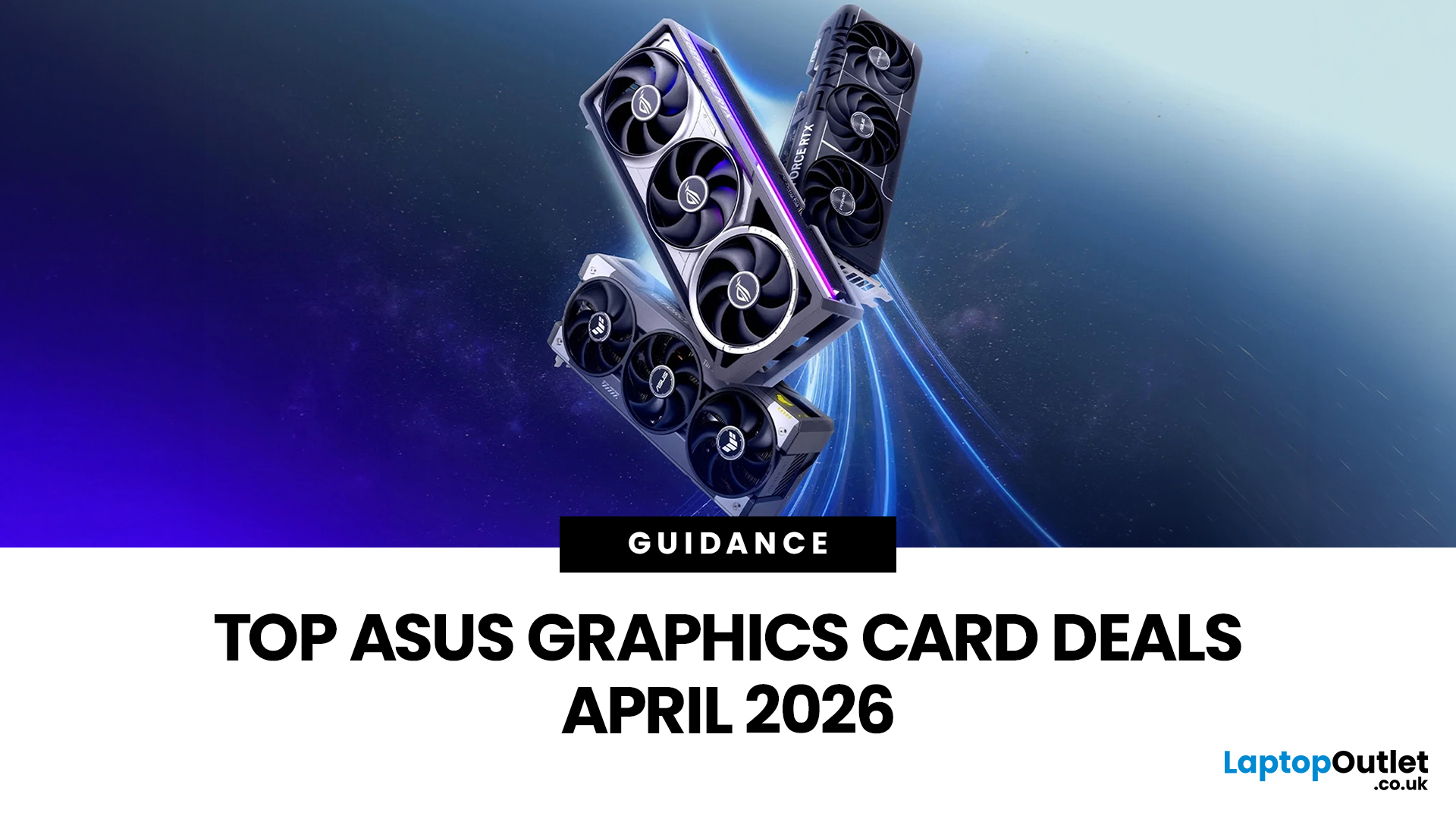 ASUS Graphics Card Deals April 2026 - Best GPU Discounts & Offers