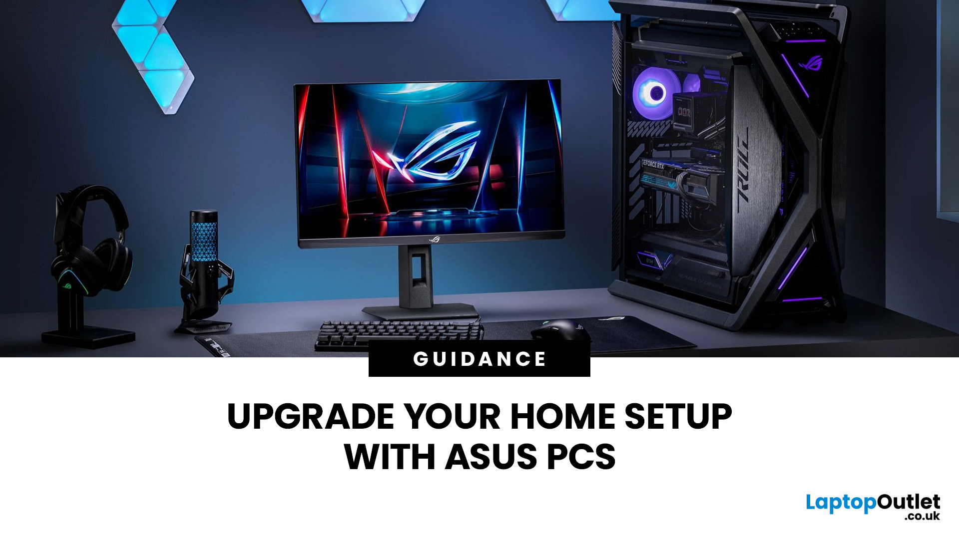 Upgrade Your Home Setup with High-Performance ASUS PCs