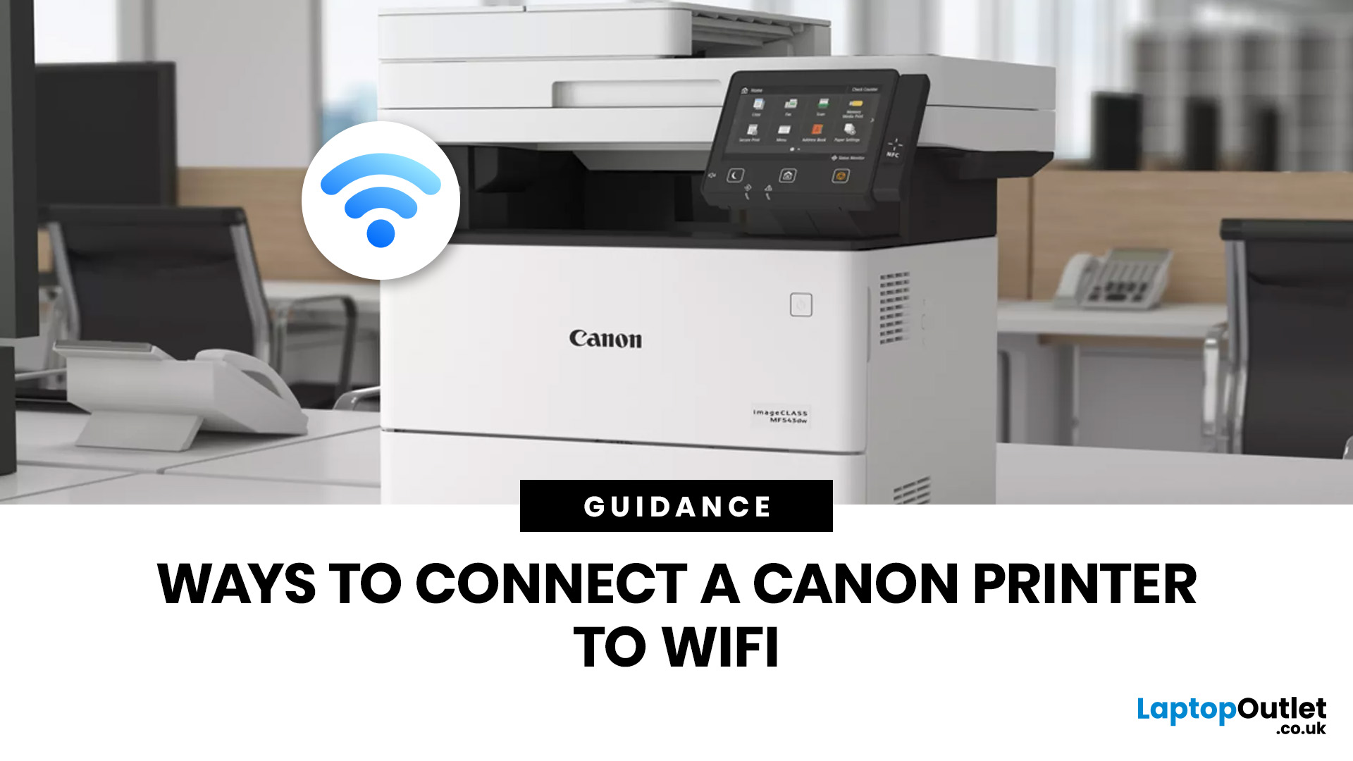 How to Connect a Canon Printer to WiFi: Easy Guide