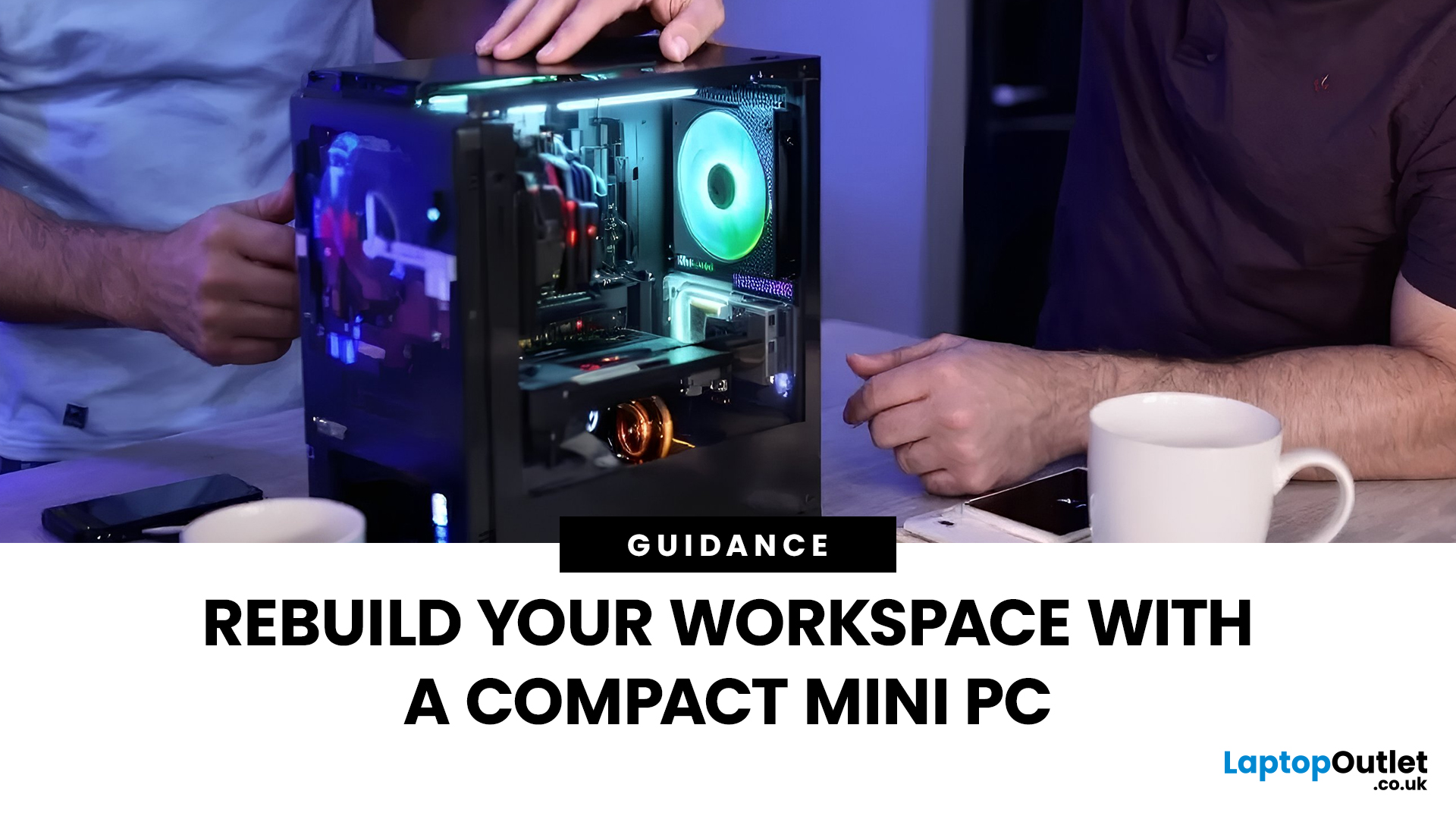 What is a Mini PC? | Compact Computing Guide – Laptop Outlet UK