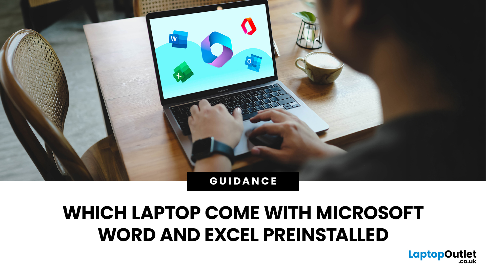 Laptops with Microsoft Word and Excel Preinstalled UK