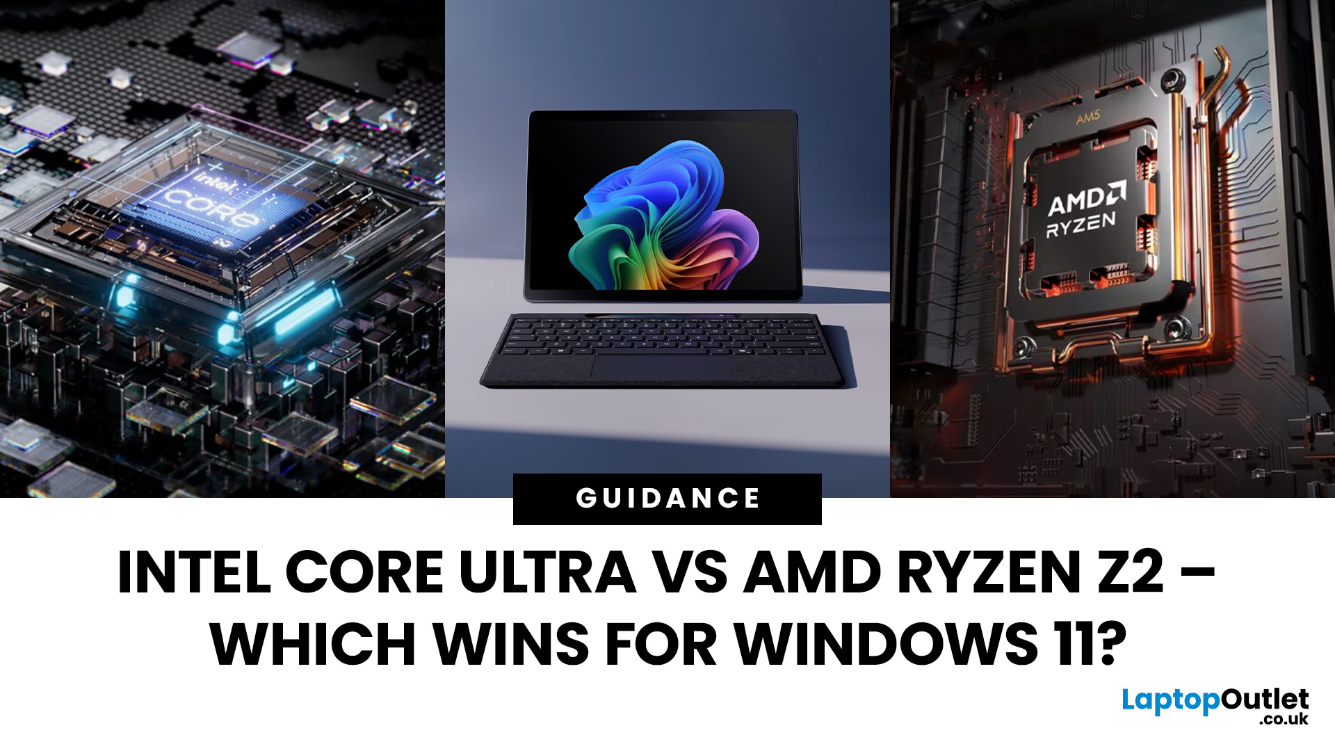 Intel Core Ultra vs AMD Ryzen Z2 – Best Windows 11 Laptops
