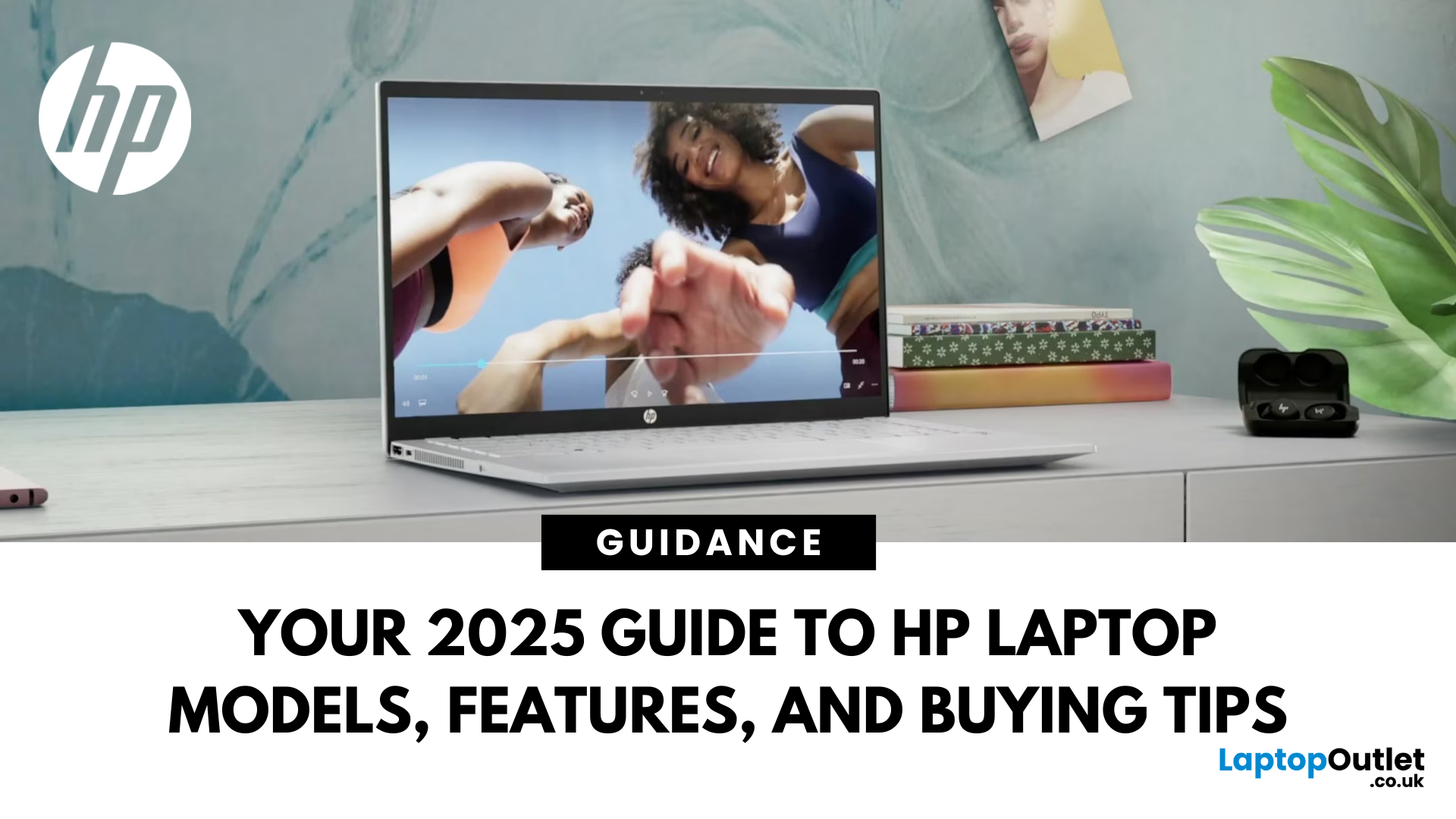 The Ultimate Buying Guide to HP Laptops – Models & Features