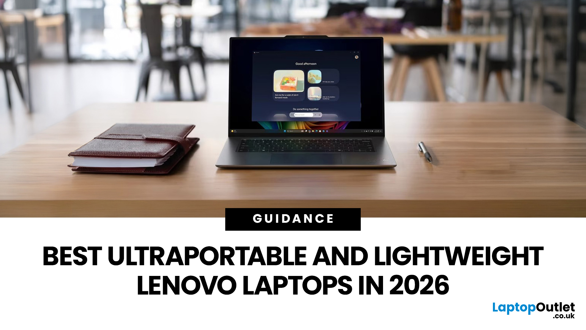 Best Ultraportable and Lightweight Lenovo Laptops in 2026