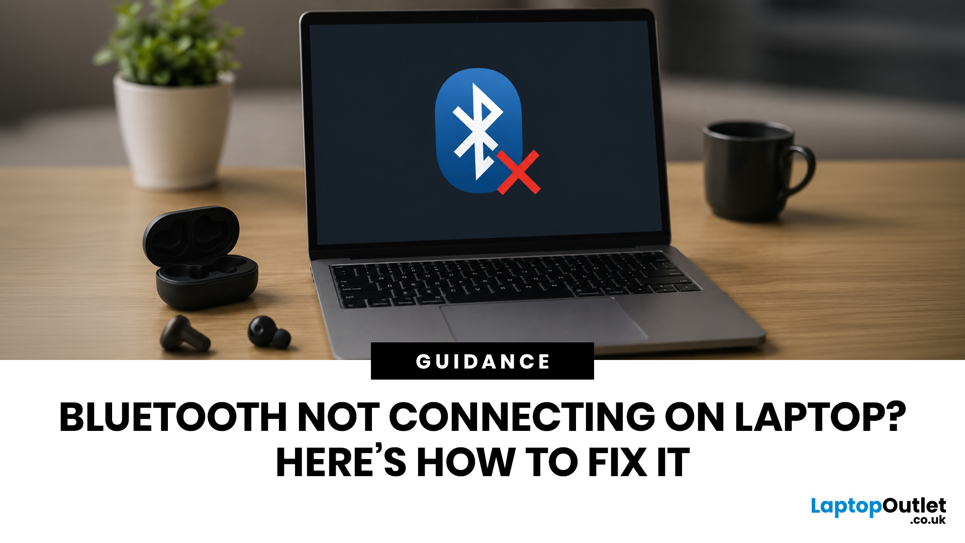 Bluetooth Not Connecting on Laptop? Here’s How to Fix It