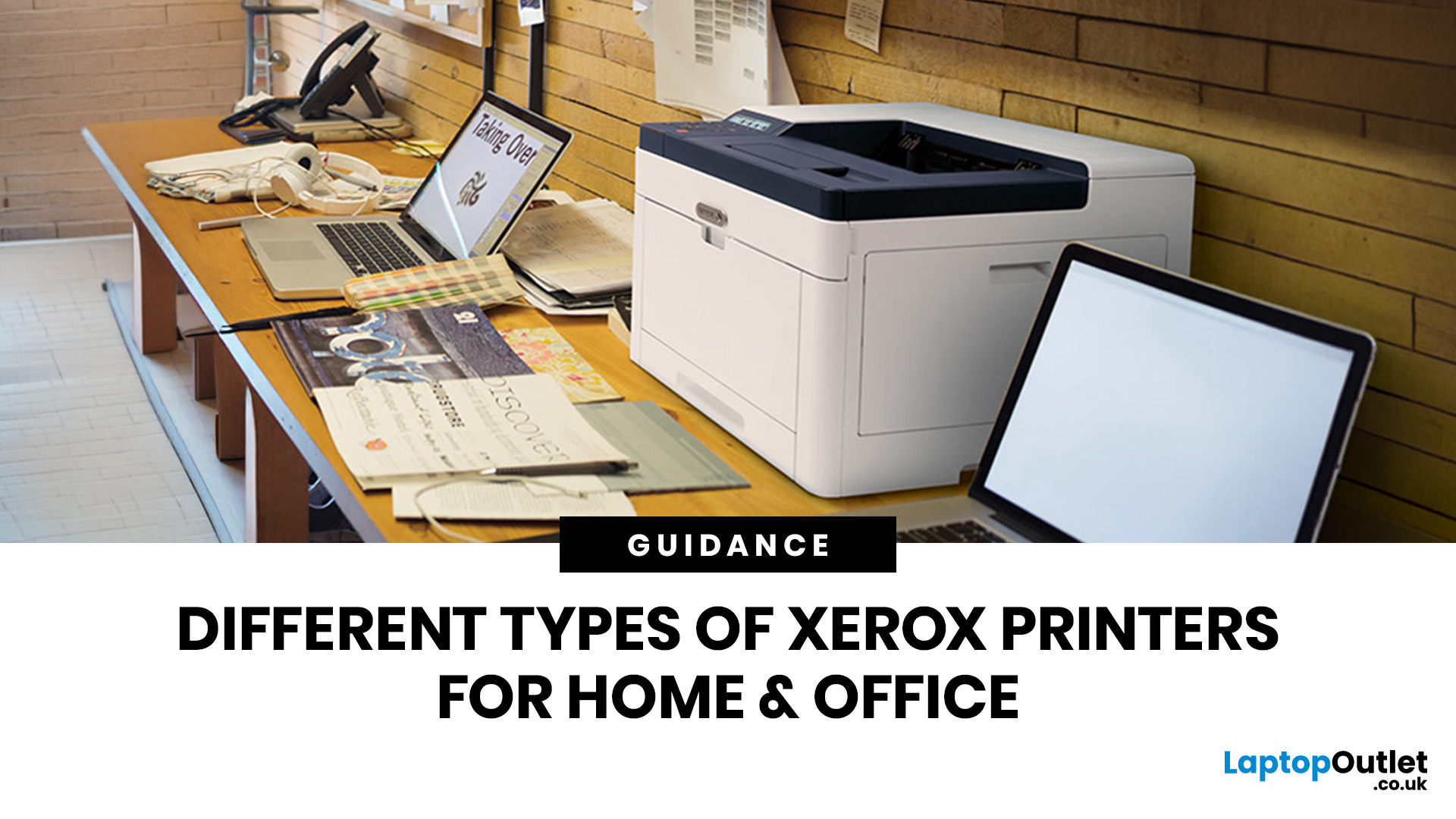Different Types of Xerox Printers for Home & Office