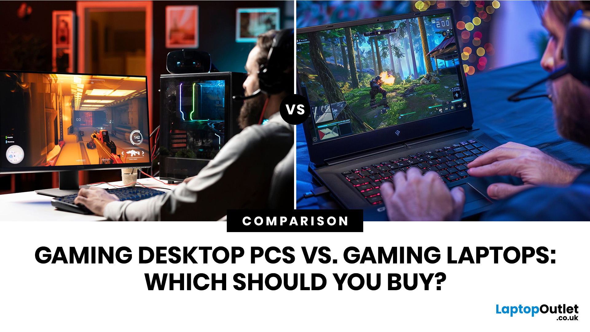 Gaming Desktop PCs vs. Gaming Laptops