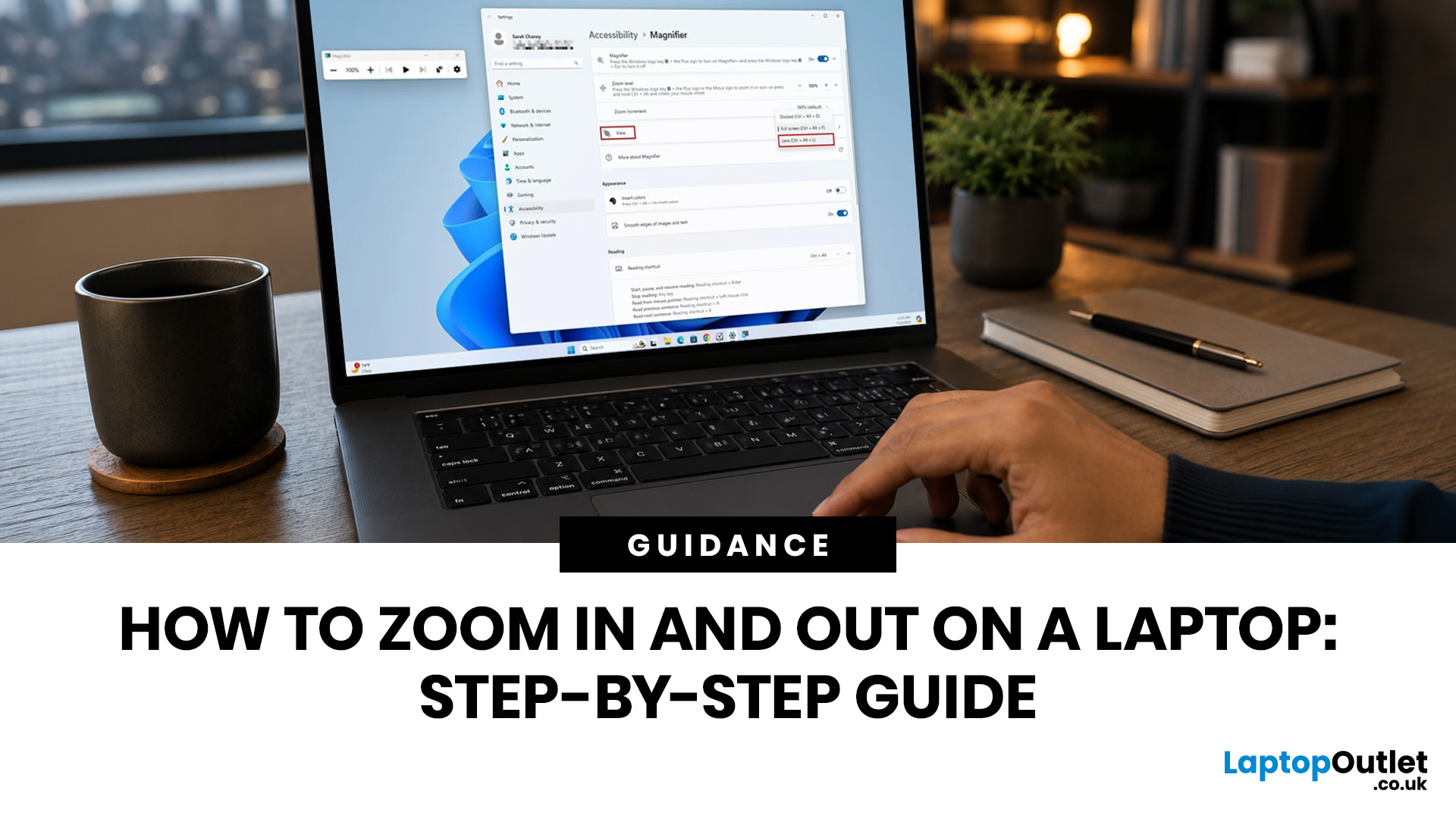 How to Zoom In and Out on a Laptop Easily (Windows & Mac)