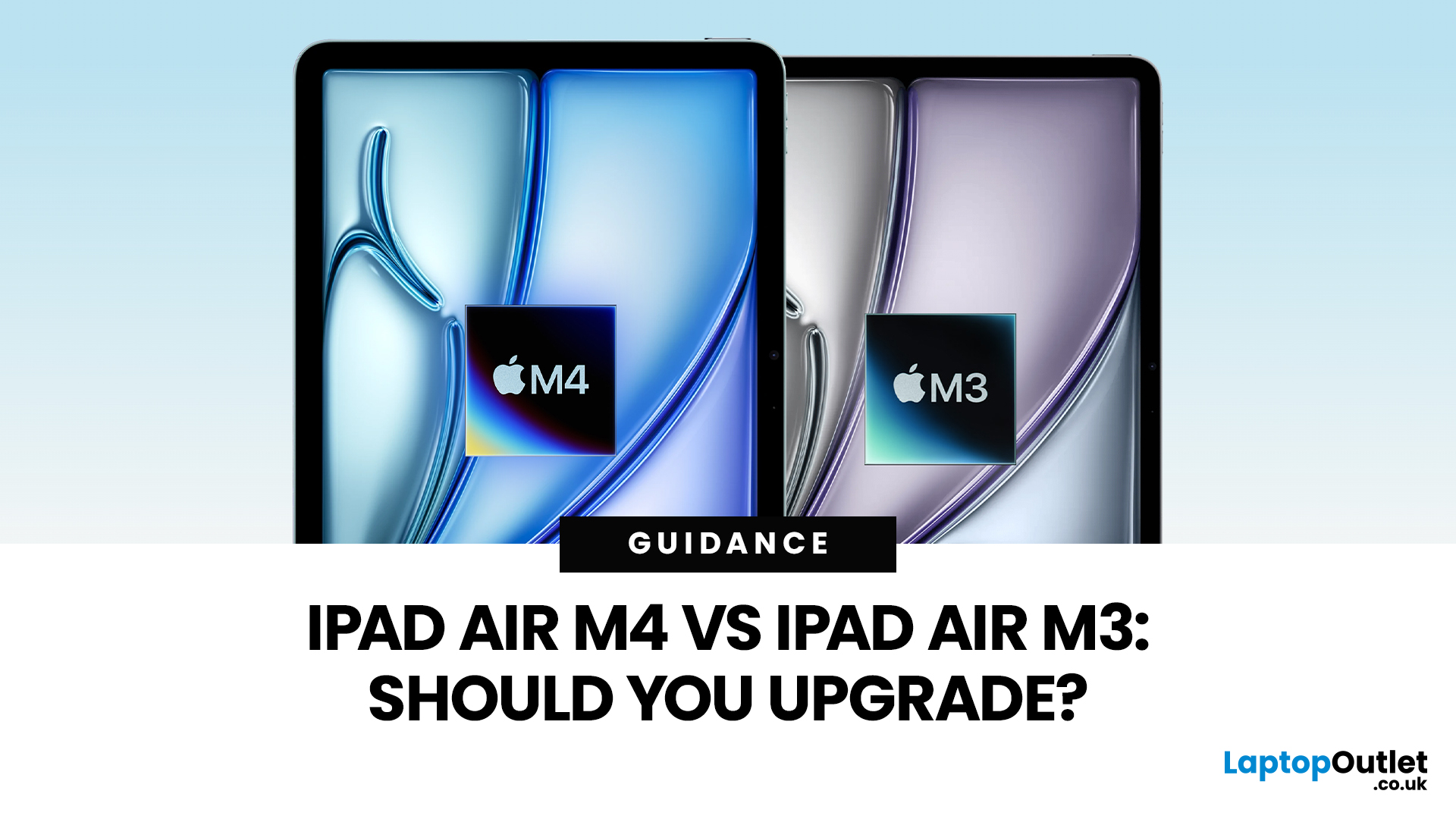iPad Air M4 vs M3: Should You Upgrade in 2026