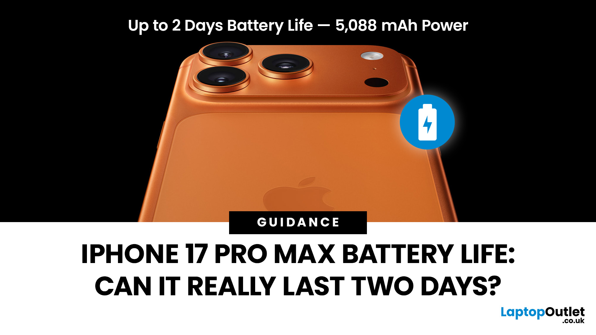 IPhone 17 Pro Max Battery Life Can It Really Last Two Days 