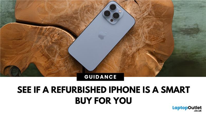 Is It Worth Buying a Refurbished iPhone