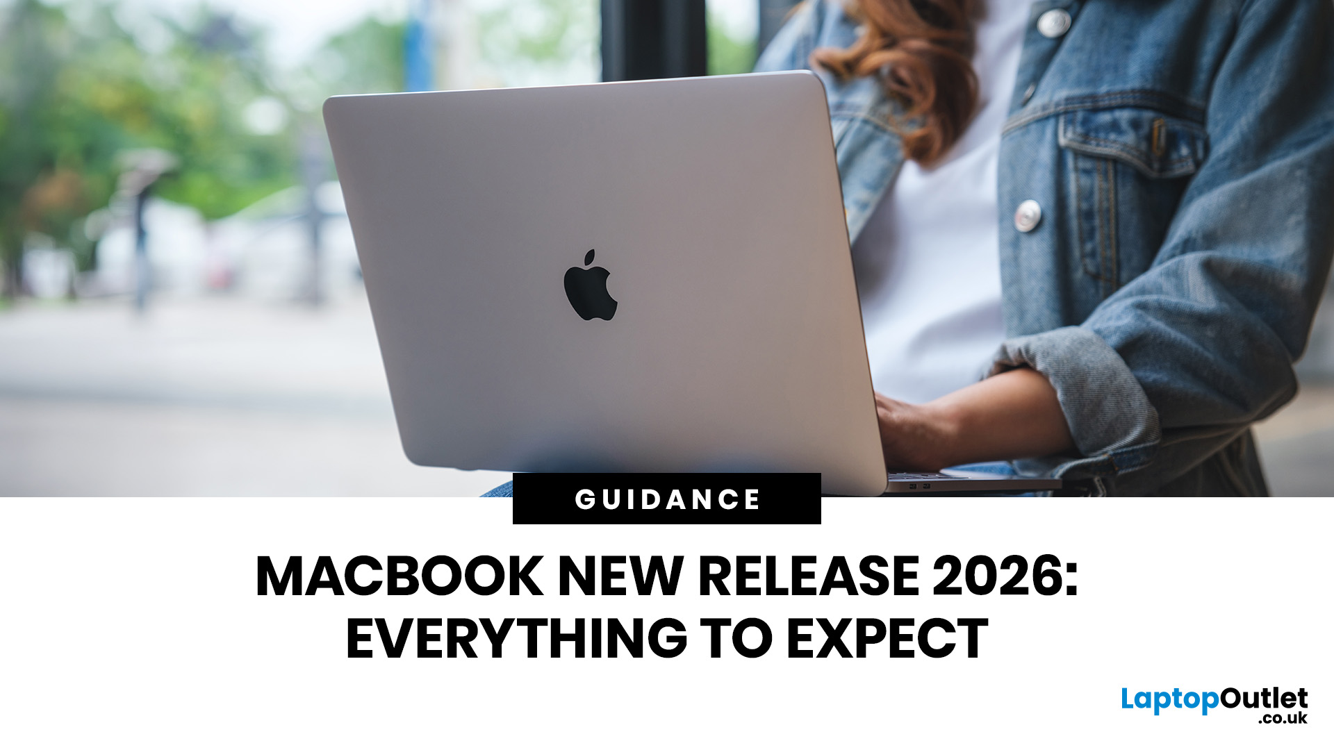MacBook New Release 2026: Everything We Expect