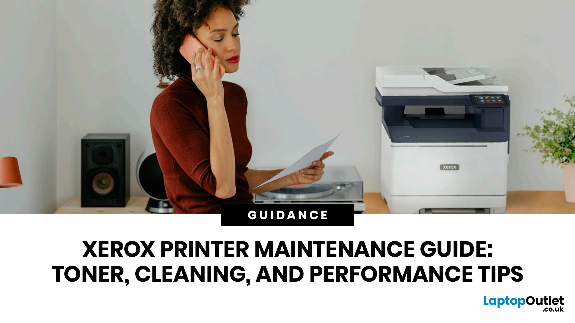 Xerox Printer Maintenance Guide for Better Performance